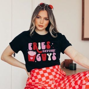 Fries Before Guys Valentine’s Day T-Shirt